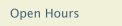 Open Hours